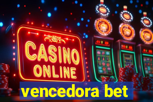 vencedora bet